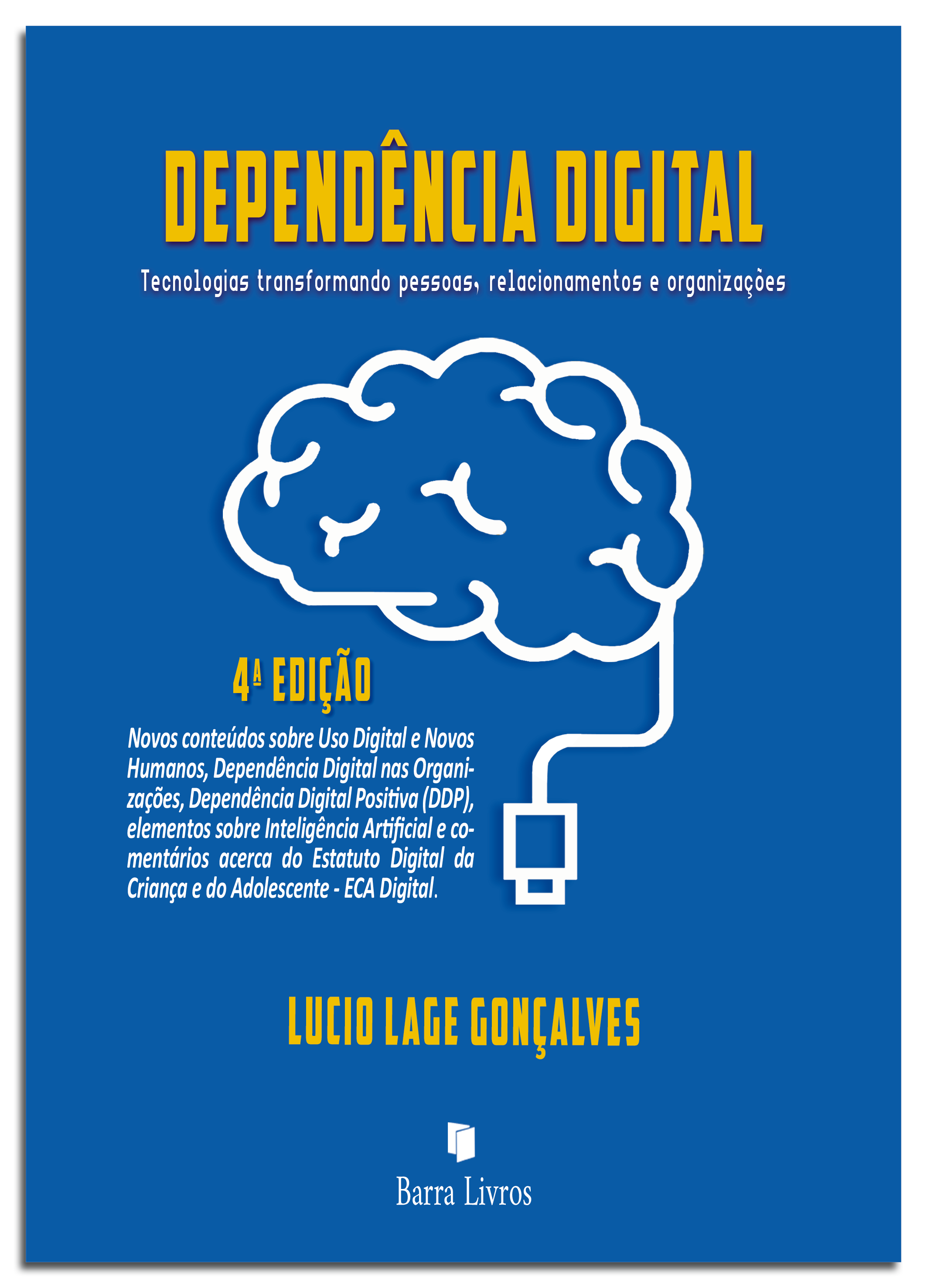 Dependência digital 4ª Edição